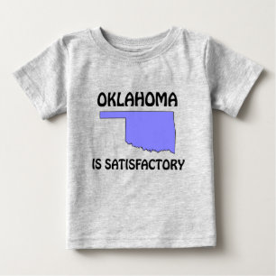 Oklahoma - Ist zufriedenstellend Baby T-shirt