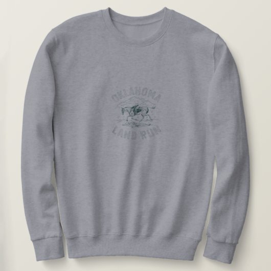 Oklahoma Land Ran Sweatshirt (Design vorne)
