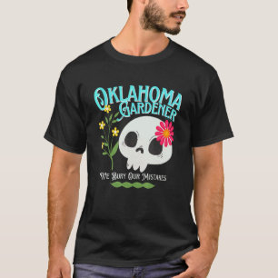 Oklahoma Ok State Rebellischer Gärtner Süßer Toten T-Shirt