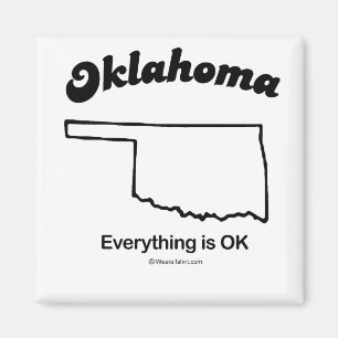 OKLAHOMA - "OKLAHOMA-STAATS-MOTTO" T - Shirts und Magnet