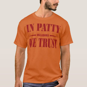 Oklahoma Softball in Patty - wir vertrauen 6 T-Shirt
