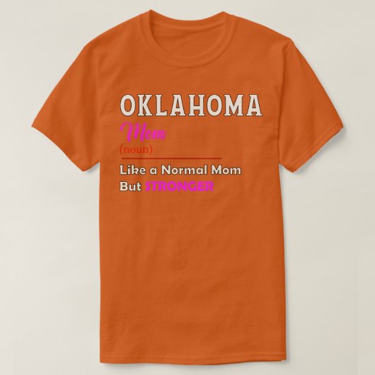 Oklahoma Stronger Mama T-Shirt (Design vorne)