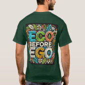 " Öko Before Ego" T-Shirt (Rückseite)