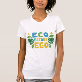 Öko vor Ego T-Shirt
