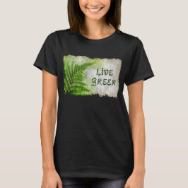 Ökologisches Shirt "Live Green" Enviro Kunstliebha