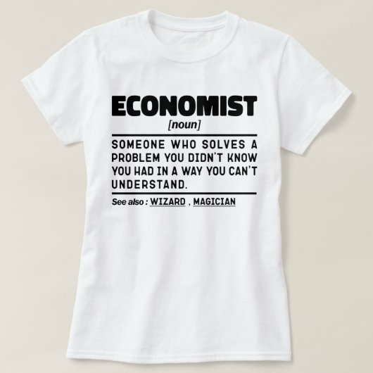 Ökonom Noun Cool Economy Graduate Funny Student T-Shirt (Design vorne)