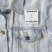 Ökonomen machen das mit Modellen (ökonomischer Spa Button (Beispiel)