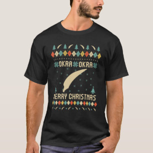 OKRA Ugly Christmas Sweater Vinatge Retro T-Shirt
