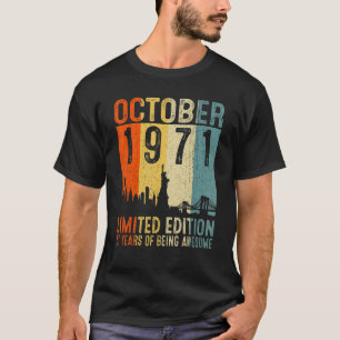 Oktober 1971 51 Jahre Phantastisch 51. Geburtstag T-Shirt