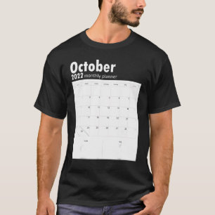 Oktober 2022 Erinnerung des Monatsplans T-Shirt