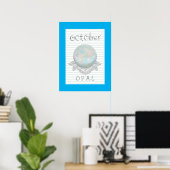 Oktober Geburtsstein Opal Kunstwerk Poster (Heimbüro)