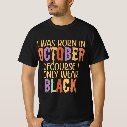 Oktober Geburtstagshemd halloween Shirt (Vorderseite)