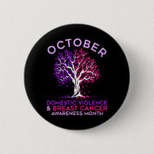 Oktober Gewalt und Brustkrebs Button (Vorderseite)