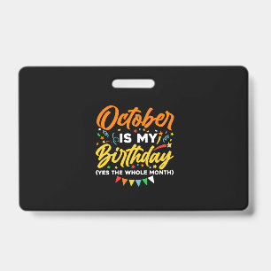 Oktober ist mein Geburtstag Der ganze Monat Oktobe Ausweis