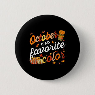 Oktober ist mein Lieblingsfarben Herbstlaub Herbst Button