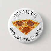 Oktober ist National Pizza Month Button (Vorderseite)