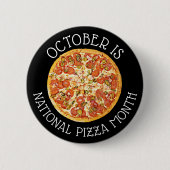 Oktober ist National Pizza Month Button (Vorderseite)
