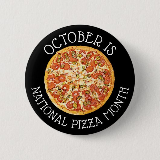 Oktober ist National Pizza Month Button (Vorderseite)