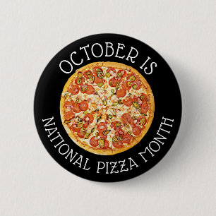Oktober ist nationaler Pizza-Monat Button