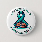 Oktober ist POTS Awareness Montag Button (Vorderseite)