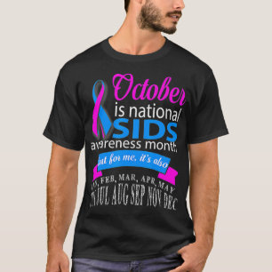 Oktober: SIDS-Sensibilisierungsmonat t T-Shirt