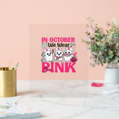 Oktober tragen wir das Bewusstsein für rosa Brustk Acrylschild (Hochzeit)