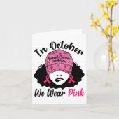 Oktober tragen wir Pink Black Girl Breast Cancer A Karte (Gelbe Blume)