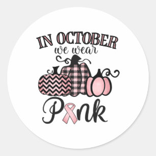 Oktober tragen wir Pink Erntedank Breast Cancer Aw Runder Aufkleber