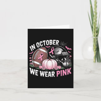 Oktober tragen wir Pink Footll Breast Cancer Aware Karte