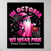 Oktober tragen wir Pink Ghost Hexe Brustkrebs Awa Poster (Vorne)