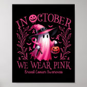 Oktober tragen wir Pink Ghost Hexe Brustkrebs Awa Poster (Vorne)