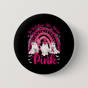 Oktober tragen wir Pink Nurse Ghost Breast Cancer Button
