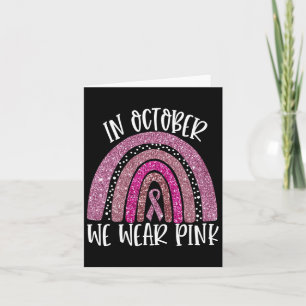 Oktober tragen wir Pink Rainbow Breast Cancer Awar Karte