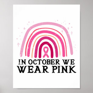 Oktober tragen wir Pink Rainbow Breast Cancer Awar Poster