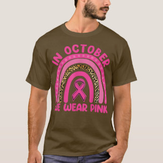 Oktober tragen wir Pink Rainbow Breast Cancer Awar T-Shirt