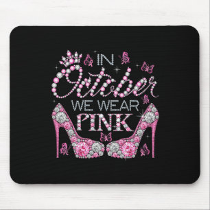 Oktober tragen wir rosa Brustkrebs Bewusstsein hoc Mousepad