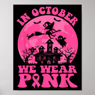 Oktober tragen wir rosa Brustkrebs-Bewusstsein Rib Poster