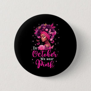 Oktober tragen wir rosa Brustkrebs-Bewusstsein sch Button