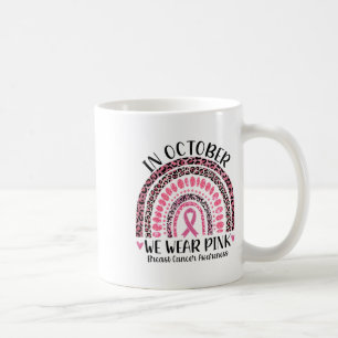 Oktober tragen wir rosa Leopard Brustkrebs Awarene Kaffeetasse