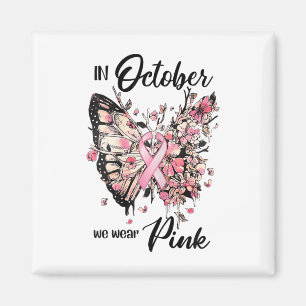 Oktober tragen wir rosa Ribbon Brustkrebs-Auswarne Magnet