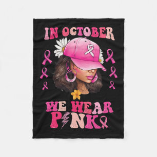 Oktober tragen wir rosa schwarze Frau Brustkrebs A Fleecedecke