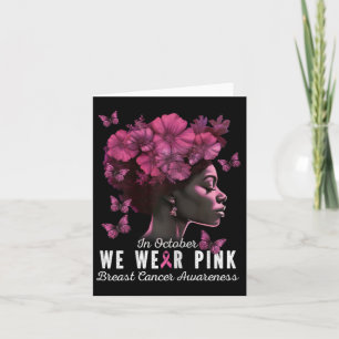 Oktober tragen wir rosa schwarze Frau Brustkrebs A Karte