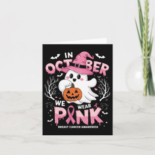 Oktober Wir tragen Pink Shirt Ghost Breast Cancer  Karte