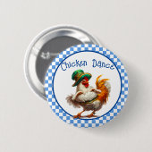 Oktoberfest Hühner Tanz Button (Vorne & Hinten)