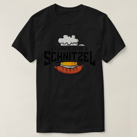 Oktoberfest I Dont Give A Schnitzel Funny German B T-Shirt (Design vorne)