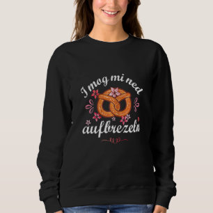 Oktoberfest I Mog Mi Ned Brezeln Sprichwort der Fr Sweatshirt