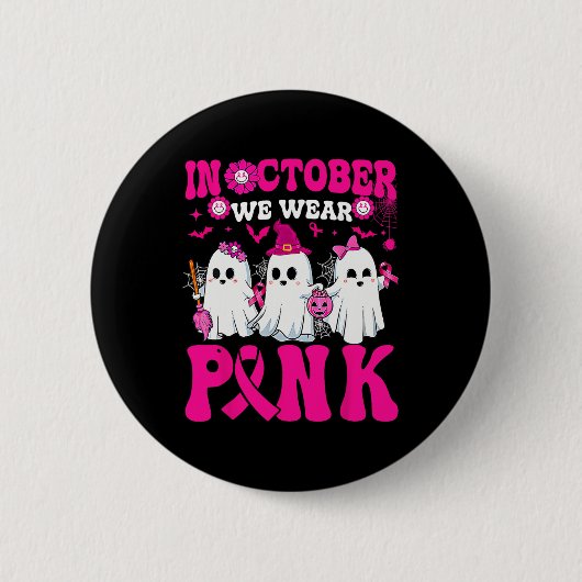 Oktoberwoche Rosa Brustkrebs Krieger Ghost Hall Button (Vorderseite)