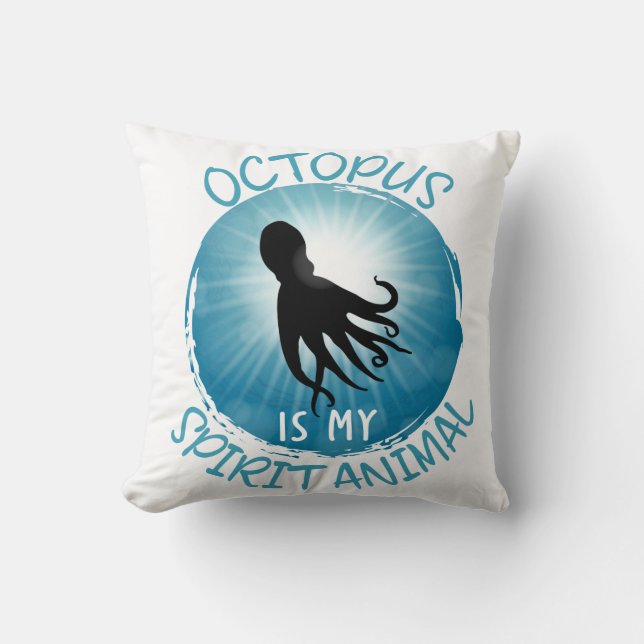 Oktopus ist mein Geistentier Kissen (Vorderseite)