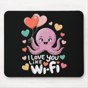 Oktopus mit Herz Lloons Ich liebe dich wie Wi-fi V Mousepad