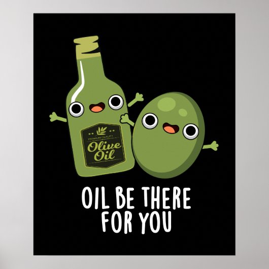 Öl gibt es für Sie Funny Olive Puppe Dark BG Poster (Vorne)